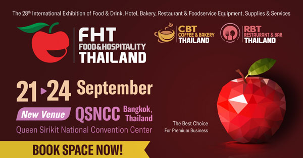 อินฟอร์มา มาร์เก็ตส์ ประกาศรีแบรนด์งานฟู้ดแอนด์โฮเทล เป็น ฟู้ดแอนด์ฮอสพิทาลิตี้ ไทยแลนด์ 2022, Food & Hospitality Thailand
